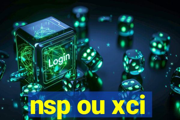 nsp ou xci